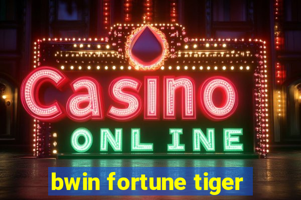 bwin fortune tiger